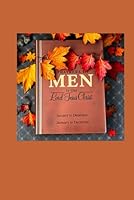 JOURNAL OF PRAYERS OF MEN TO OUR LORD JESUS CHRIST: Daily Book of Prayers of Men to Our Lord Jesus Christ From january to december B0F5MRSQMB Book Cover