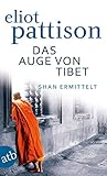 Das Auge von Tibet - Eliot Pattison Übersetzer: Thomas Haufschild 