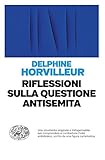 Riflessioni Sulla Questione Antisemita - 2