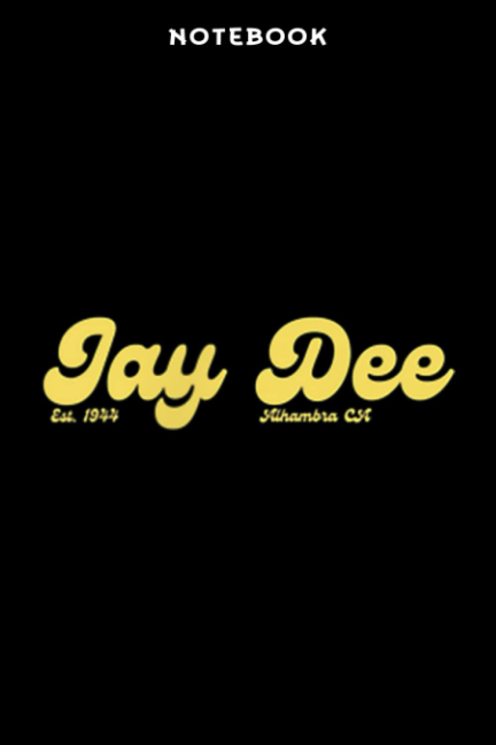 Notebook Jāÿ Dēē Whērē Ēvērÿbōdÿ Knōws Yōūr Nāmē Bēēr Bār Gift Gōōd: 6x9 in, over 100 pages / Lined Journal,Planner,Personal Budget,Finance,Teacher,Financial