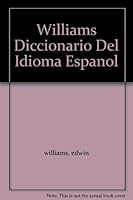 Williams Diccionario Del Idioma Espanol B000FMPS5K Book Cover