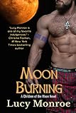  Moon Burning: 3 (Children of the Moon)
