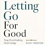 Cover of Letting Go for Good