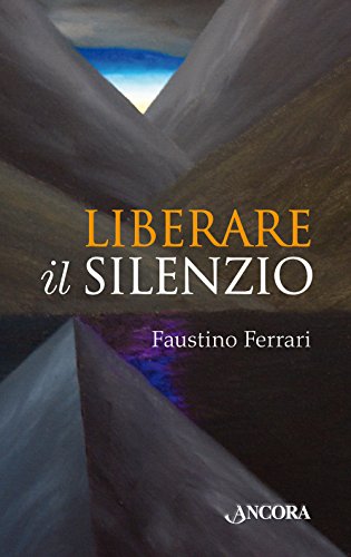 Liberare il silenzio