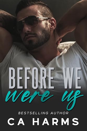Before We Were Us: Age-Gap Second Chance Romance