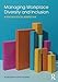 Managing Workplace Diversity and Inclusion: A Psychological Perspective