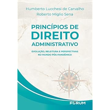 Capa do livro Princípios de Direito Administrativo: Evolução, releitura e perspectivas no mundo pós-pandêmico