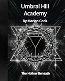 academy spa  Umbral Hill Academy: Book One – The Hollow Beneath (Umbral Hill Academy: Book One - The Hollow Beneath 1) (English Edition)