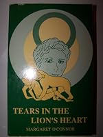 Tears in the lion's heart: A novel 096224760X Book Cover