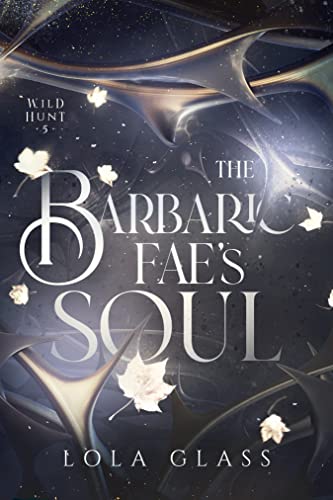 The Barbaric Fae's Soul