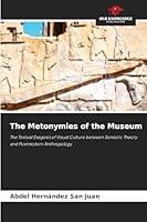 The Metonymies of the Museum 6209020062 Book Cover