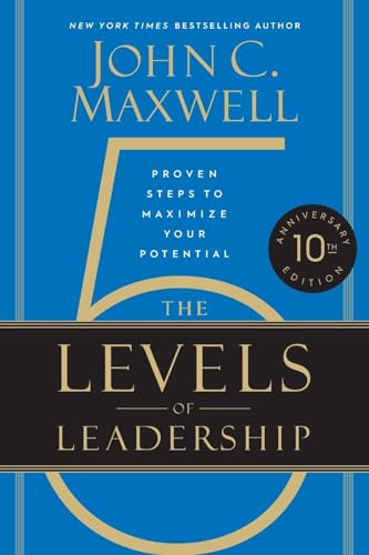 The 5 Levels of Leadership: Proven Steps to Maximize Your Potential image 2