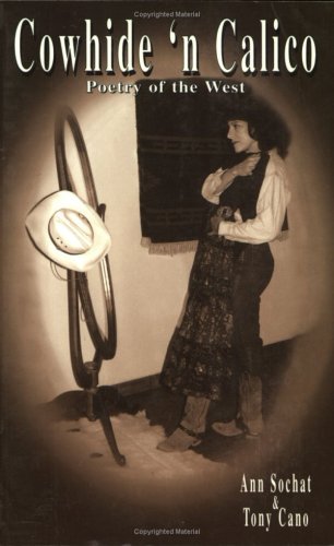 Cowhide 'n Calico: Poetry of the West