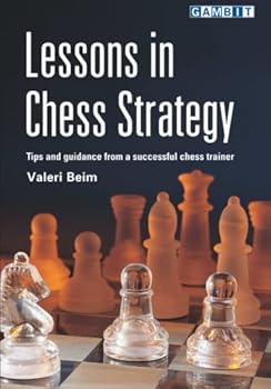Paperback Lessons in Chess Strategy (Chess Strategy Lessons) Book