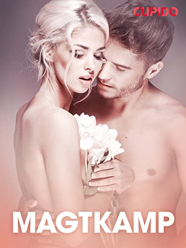 Magtkamp – erotisk novelle (Danish Edition) - Cupido