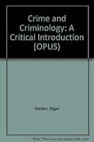 Crime and Criminology (OPUS) 0192891936 Book Cover