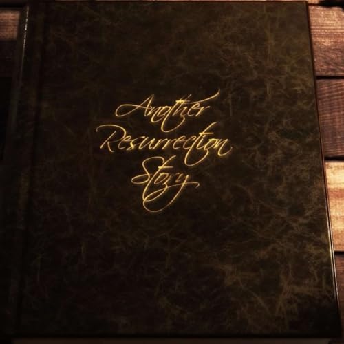 Another Resurrection Story