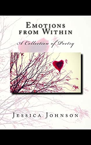 Emotions from Within: A Collection of Poetry 1507890478 Book Cover