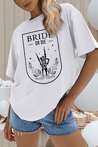 Bride Shirt Women Bride or Die Oversized Tshirt Bachelorette Shirts for Bridal Party Skeleton Hand Print Tops Outfit4