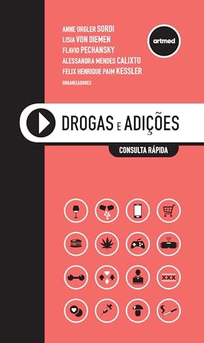 Drogas e Adições: Consulta Rápida