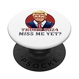 Photo Gallery miss me yet? - trump president 2024 - elezioni - americane popsockets popgrip intercambiabile Photo Gallery miss me yet? - trump president 2024 - elezioni - americane popsockets popgrip intercambiabile