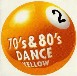 70′s&80′sDANCE Vol.2 ”Yellow” 70′s&80′sDANCE Vol.2 ”Yellow”