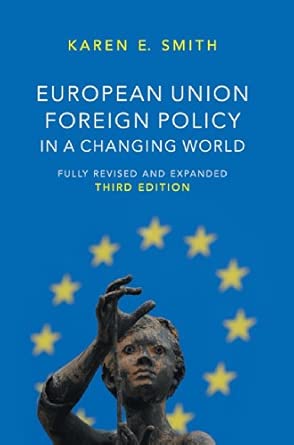 European Union Foreign Policy in a Changing World 3rd Edition book cover