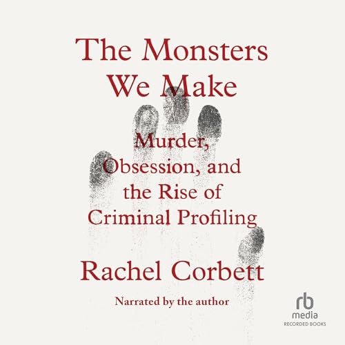 Page de couverture de The Monsters We Make