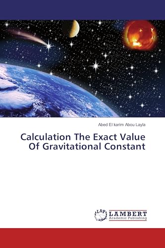 Calculation The Exact Value Of Gravitational Constant