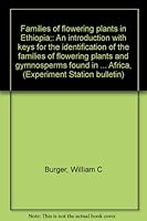 Families of flowering plants in Ethiopia;: An introduction with keys for the identification of the families of flowering plants and gymnosperms found ... Eastern Africa, B0006BZVRA Book Cover