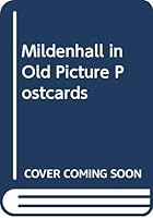 Mildenhall in Old Picture Postcards 9028857516 Book Cover