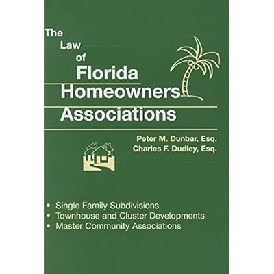 The Law of Florida Homeowners Associations