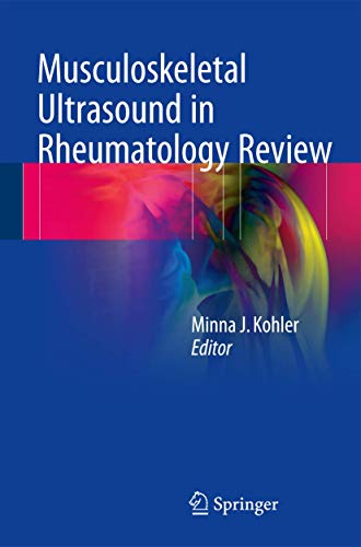 Musculoskeletal Ultrasound in Rheumatology Review