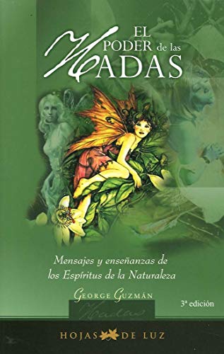 El Poder De Las Hadas: Mensajes Y Ensenanzas De Los Espiritus De La Naturaleza (2010)