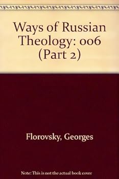 Hardcover Ways of Russian Theology (Part 2) Book