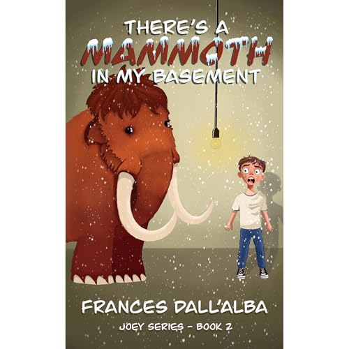 There's A Mammoth In My Basement Audiolibro Por Frances Dall'Alba arte de portada