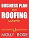 Business Plan For Roofing Company