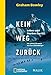 Produktbild Kein Weg zurück: Leben und Sterben am K2 | Bergsteiger-Drama