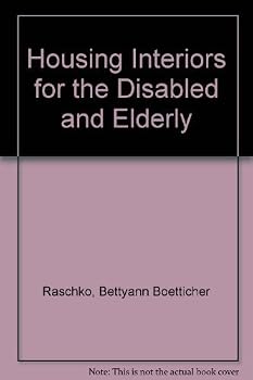Hardcover Housing Interiors for the Disabled and Elderly Book