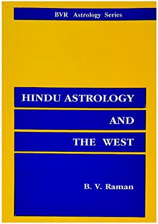 Hindu Astrology and The West - Paperback [Paperback] B.V. Raman