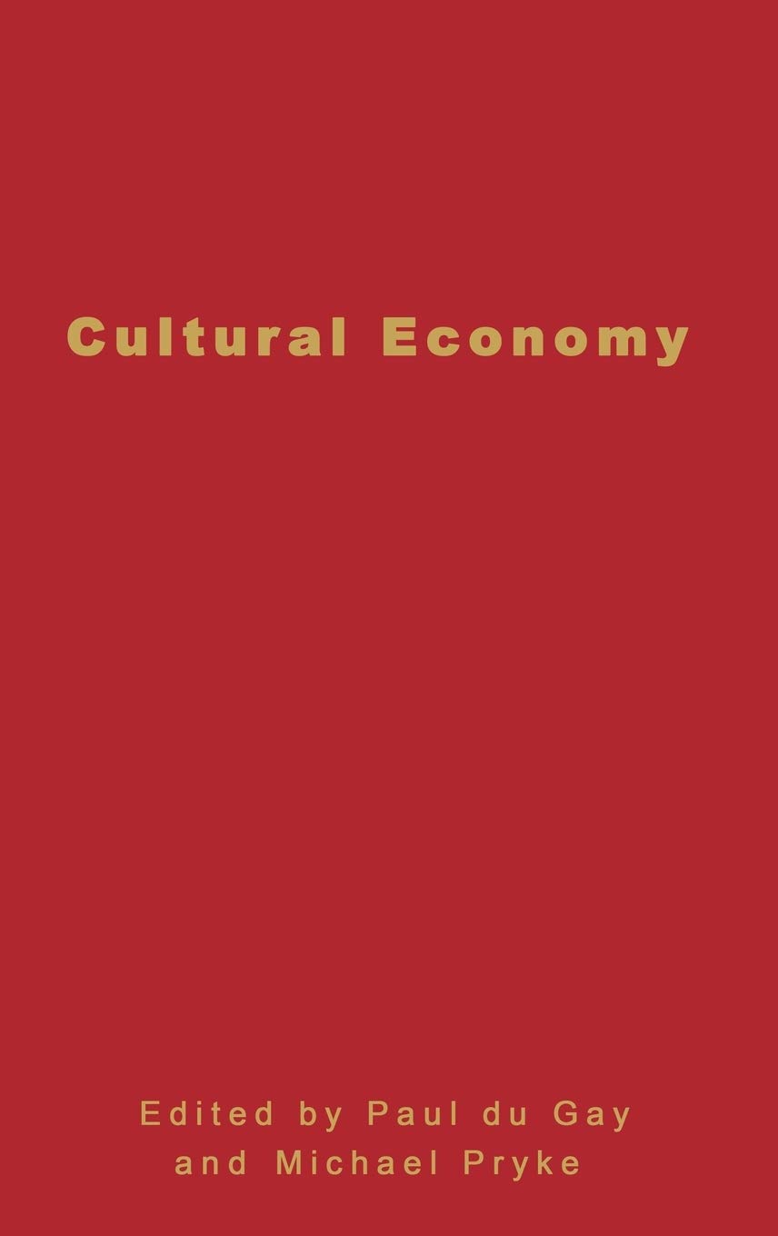 Buy Cultural Economy: Cultural Analysis and Commercial Life (Culture, Representation and Identity series) — BookShops.in