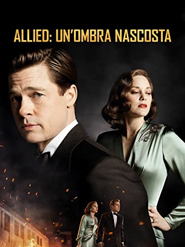 Allied: Un'ombra nascosta