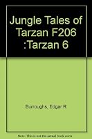 Jungle Tales of Tarzan F206 :Tarzan 6 B000ZX52DW Book Cover