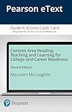 Content Area Reading: Teaching and Learning for College and Career Readiness -- Pearson eText