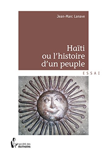 Télécharger Haïti ou l’histoire d’un peuple Francais PDF
