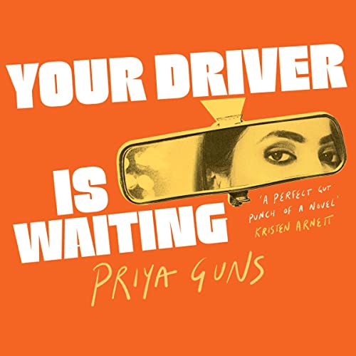 Your Driver Is Waiting by Priya Guns episode artwork