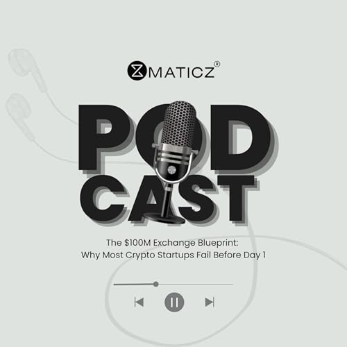 The $100M Exchange Blueprint: Why Most Crypto Startups Fail Before Day 1