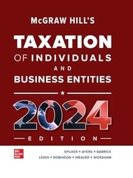 McGraw-Hill's Taxation of Individuals and Business Entities 2024 Edition