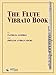 The Flute Vibrato Book Text by Patricia George & Phyllis Avidan Louke