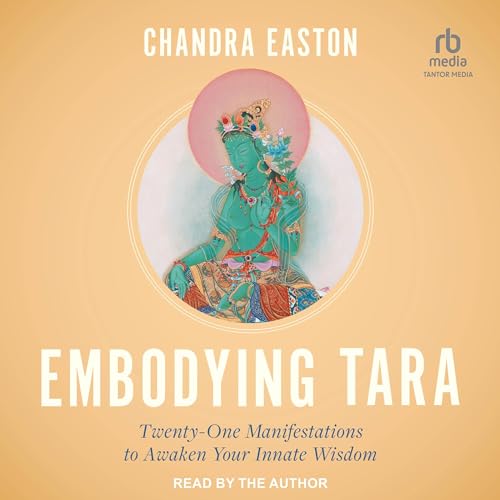 Embodying Tara by Chandra Easton episode artwork